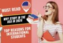 Why Study in the USA in 2024: for international students